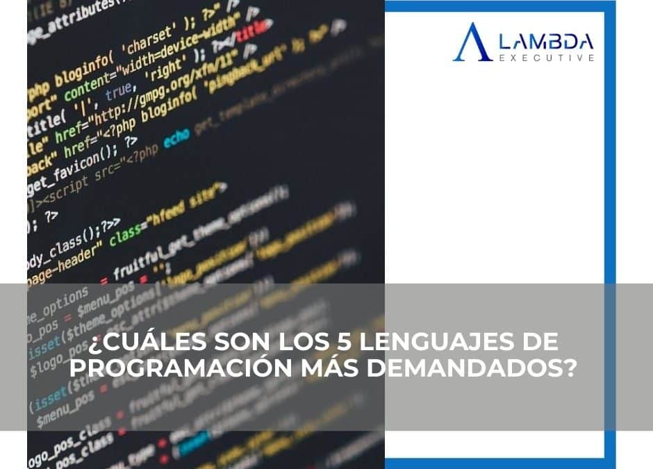 ¿Cuáles son los 5 lenguajes de programación más demandados?